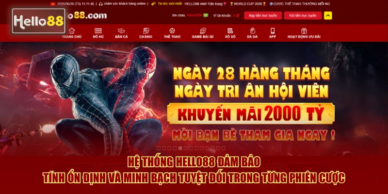 Hệ thống Hello88 đảm bảo tính ổn định và minh bạch tuyệt đối trong từng phiên cược