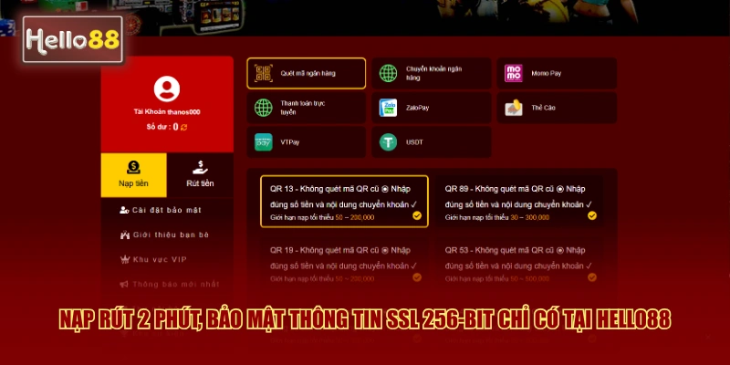 Nạp rút 2 phút, bảo mật thông tin SSL 256-Bit chỉ có tại Hello88