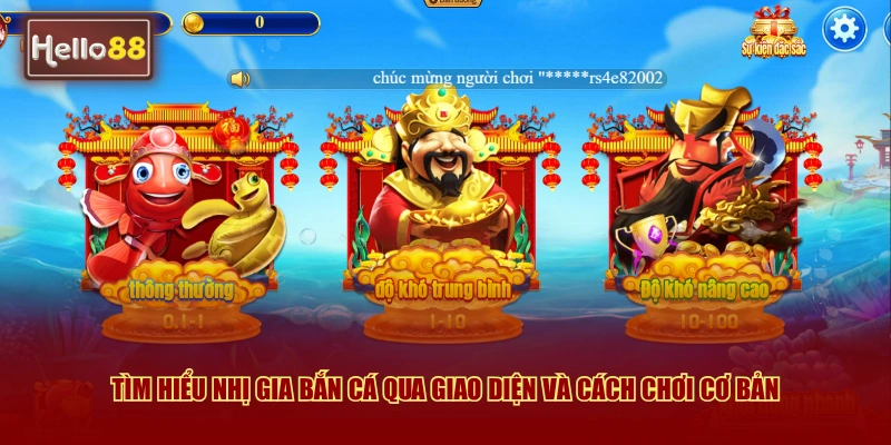 Tìm hiểu nhị gia bắn cá qua giao diện và cách chơi cơ bản